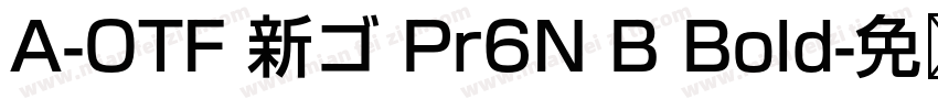 A-OTF 新ゴ Pr6N B Bold字体转换
